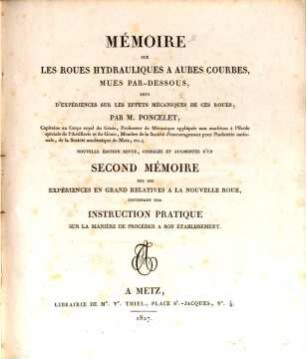 Mémoire sur les roues hydrauliques à aubes courbes, mues par-dessous