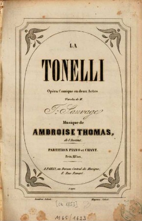 La Tonelli : opéra comique en 2 actes ; paroles de T. Sauvage