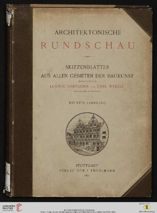 9: Architektonische Rundschau: Skizzenblätter aus allen Gebieten der Baukunst