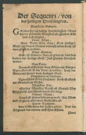 Der Sequentz/ von || der heiligen Dreifaltigkeit. || Benedicta semper. ||