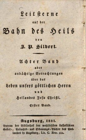 Andächtige Betrachtungen über das Leben unsers göttlichen Herrn und Heilandes Jesu Christi, 1