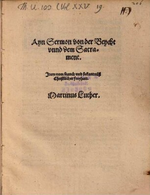Ayn Sermon von der Beycht vnnd dem Sacrament