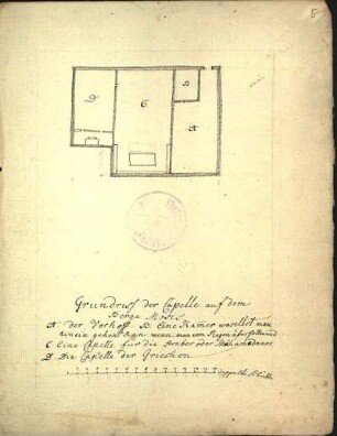 5. Grundriss der Capelle auf dem Berge Mosis
