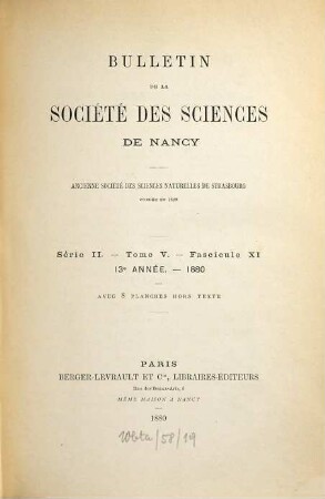 Bulletin de la Société des Sciences de Nancy. 5. 1880 = année 13
