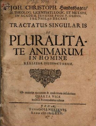 Joh. Christoph. Hundeshagen ... Tractatus singularis de pluralitate animarum in homine realiter distinctarum