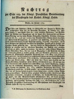 Nachtrag zur Seite 103. der Königl. Preußischen Beantwortung der Maaßregeln des Kayserl. Königl. Hofes : Berlin, im Jänner 1779.