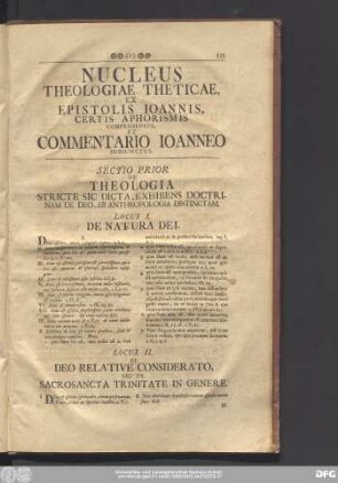 Nucleus Theologiae Theticae, Ex Epistolis Ioannis, Certis Aphormismis Comprehensus, Et Commentario Ioanneo Subiunctus.