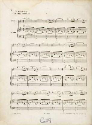 La mélancolie : pastorale ; pour le violon avec acct. de piano ; op. 1