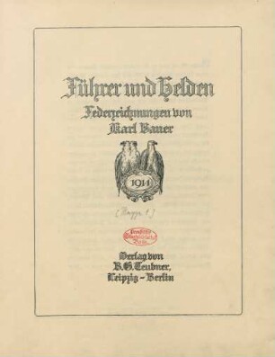 Führer und Helden : Federzeichnungen