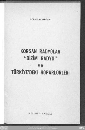 Korsan radyolar, "Bizim Radyo" ve Türkiye'deki hoparlörleri