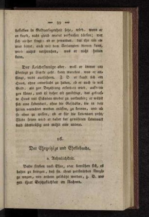 16. Der Ehrgeitzige und Ehrliebende.