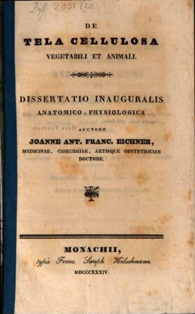 De tela cellulosa vegetabili et animali : Diss. inaug. anat. physiol.
