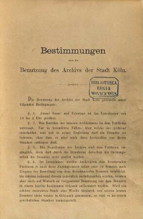 Bestimmungen über die Benützung des Archivs der Stadt Köln