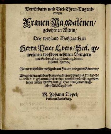 Der Erbarn und Viel-Ehren-Tugendreichen Frauen Magdalenen/ gebohrnen Wittin [...]