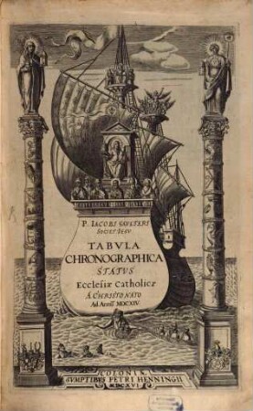 Tabvla Chronographica Statvs Ecclesiae Catholicae A Christo Nato Ad Annvm M.DC.XIV. : In Qva Dvodenis Colvmnis Exhibentvr Svmmi Pontifices Et Antipapae, Concilia Et Patriarchae quatuor Veterum Ecclesiarum Patriarchalium, Scriptores sacri, aliiq[ue] Sancti Et Illustres viri, ... Nec Non Vetervm Errorvm Cvm Recentioribvs Calvinianae Sectae haeresibus collatio ...