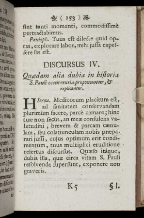 Discursus IV. Quœdam alia dubia in historia S. Pauli occurrentia proponuntur, & explicantur.