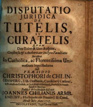Disputatio Juridica De Tutelis Et Curatelis