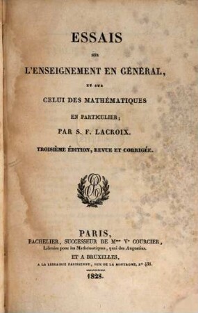 Essais sur l'enseignement en général et sur celui des mathématiques en particulier