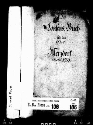 Konsensbuch der Dörfer des Ritterguts Merzdorf bei Riesa