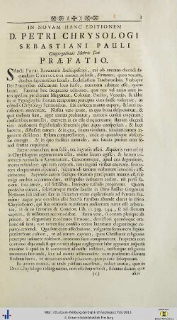 Praefatio; Censura Sermonum; Vitae S. Petri Chrysologi.