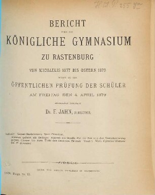 Bericht über das Königliche Gymnasium zu Rastenburg : von Ostern ... bis Ostern, 1878/79