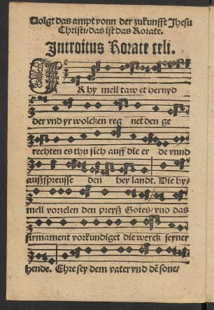 Volgt das ampt vonn der zukunnft Jhesu Christi/ das ist das Rorate.