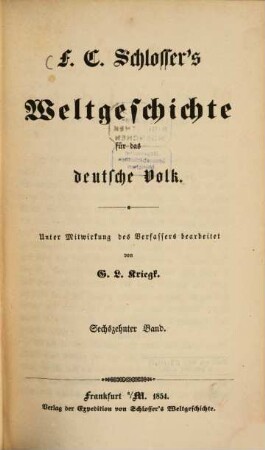 F. C. Schlosser's Weltgeschichte für das deutsche Volk. 16, Neuere Geschichte ; 8. Theil : IV. Geschichte des achtzehnten Jahrhunderts