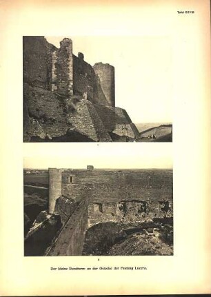 Tafel XXVIII Der kleine Rundturm an der Ostecke der Festung Lucera.