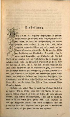 Lebensgeschichte des Menschenfreundes Franz Oberthür, königl. bayer. geheimen geistlichen Rathes... : Nach des Verlebten hinterlassener Autobiographie als Festgabe zum 50jährigen Jubiläum des von ihm gegründeten polytechnischen Vereines in Würzburg