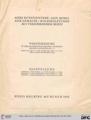 Altes Kunstgewerbe, alte Möbel, alte Gemälde, Holzskulpturen aus verschiedenem Besitz : Versteigerung 9. und 10. Juni 1933