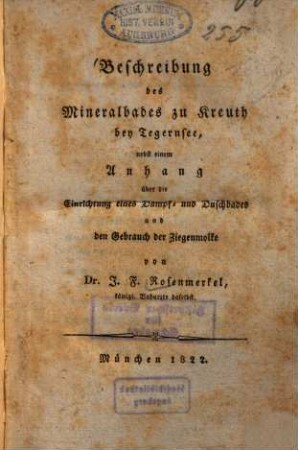 Beschreibung des Mineralbades zu Kreuth bey Tegernsee