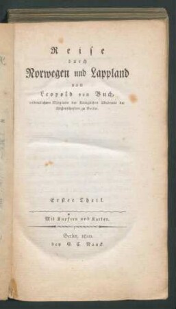Reise durch Norwegen und Lappland / von Leopold von Buch... 1. Th.