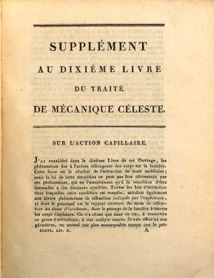 Traité De Mécanique Céleste, [6]. Supplément au dixième livre du traité de méchanique céleste sur l'action capillaire