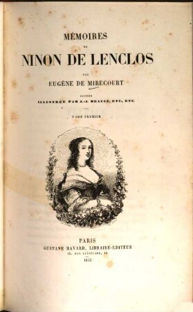 Mémoires de Ninon de Lenclos : Éd. illustr. par J[ean]-A[dolphe] Beaucé, etc., etc.. 1