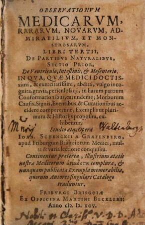 Observationum medicarum, rararum, novarum, admirabilium et monstrosarum liber .... 3,1, De partibus naturalibus, 1