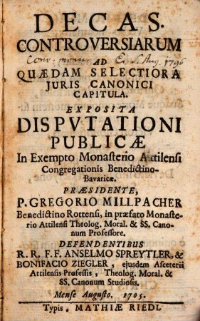 Decas Controversiarum Ad Quaedam Selectiora Juris Canonici Capitula