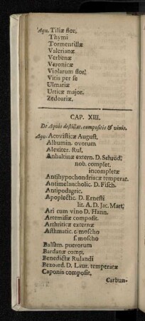 Cap. XIII. De Aquis destillat. compositis & vinis.
