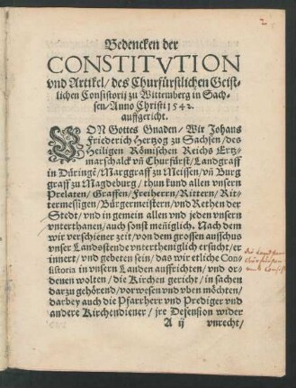 Bedencken der Constitution und Artikel/ des Churfürstlichen Geistlichen Consistorii zu Wittemberg