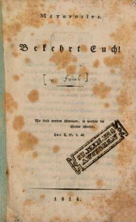 Metanoeite : Bekehrt Euch!
