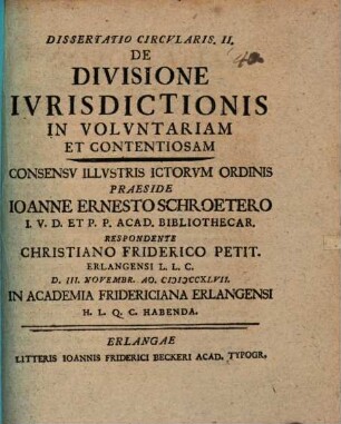 Dissertatio circularis II. de divisione iurisdictionis in voluntariam et contentiosam