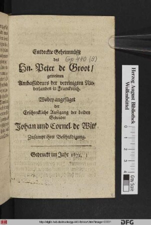 Entdeckte Geheimnüsse des Hn. Peter de Groot/ gewesenen Ambassadeurs der vereinigten Niederlanden in Franckreich