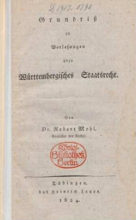 Grundriß zu Vorlesungen über Württembergisches Staatsrecht