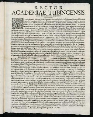 Rector Academiae Tubingensis, Cum debitâ honoris praefatione Lectoribus Salutem : Vt aequior, ita major esse caeteris dolor ille consuevit ...