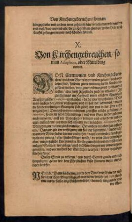 X. Von Kirchengebreuchen/ so man Adiaphora, oder Mittelding nennet.