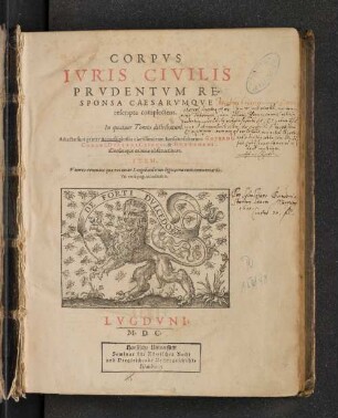 Corpus Iuris Civilis Prudentum Responsa Caesarumque rescrpta complectens.