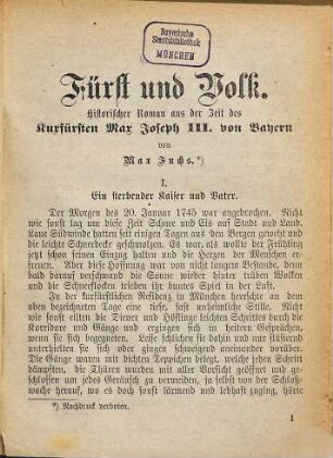 Fürst und Volk : Historischer Roman aus der Zeit des Kurfürsten Max Joseph III. von Bayern, Theil 1