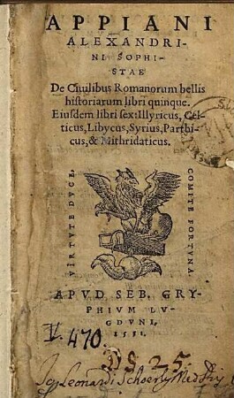 Appiani Alexandrini Sophistae De Ciuilibus Romanorum bellis historiarum libri quinque