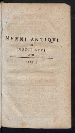 Nummi Antiqui. Pars I