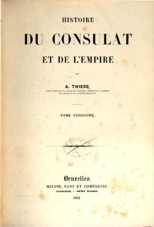 Histoire du consulat et de l'empire, 3