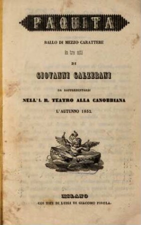 Paquita : ballo di mezzo carattere in tre atti ; da rappresentarsi nell'I. R. Teatro alla Canobbiana l'autunno 1852